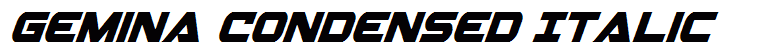 Gemina Condensed Italic