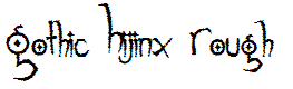 Gothic Hijinx Rough