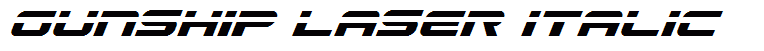 Gunship Laser Italic