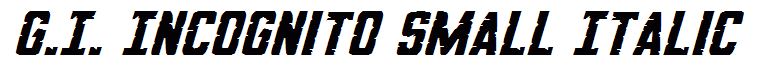 G.I. Incognito Small Italic