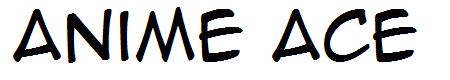 Anime Ace