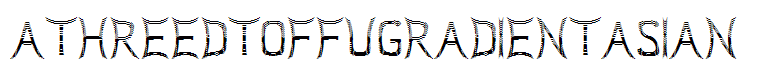 ATHREEDTOFFUGRADIENTASIAN