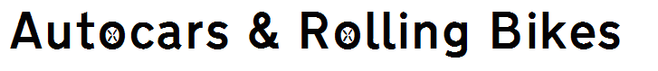 Autocars & Rolling Bikes