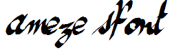 ameze'sfont
