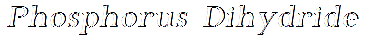 Phosphorus Dihydride