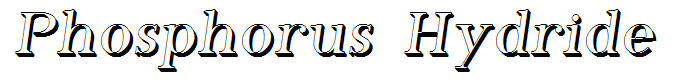 Phosphorus Hydride