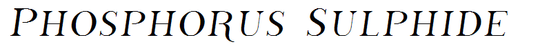 Phosphorus Sulphide