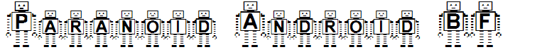 Paranoid Android BF