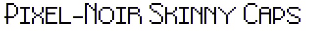 Pixel-Noir Skinny Caps