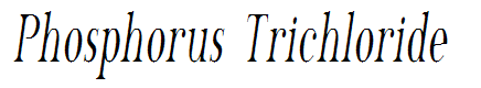 Phosphorus Trichloride