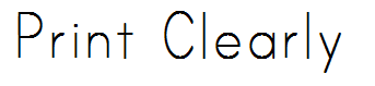 Print Clearly