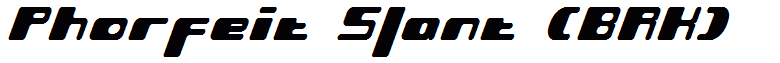 Phorfeit Slant (BRK)