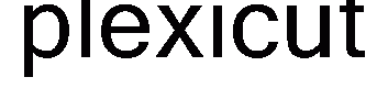 plexicut