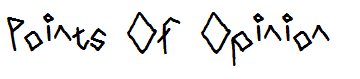 Points Of Opinion