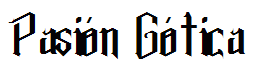 Pasión Gótica