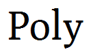Poly