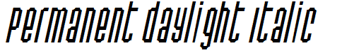 Permanent daylight Italic