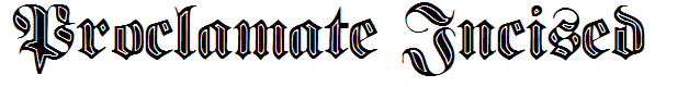 Proclamate Incised