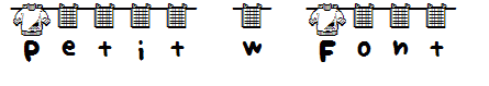 Petit-w Font