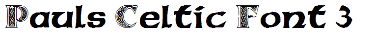 Pauls Celtic Font 3