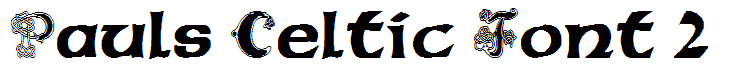 Pauls Celtic Font 2