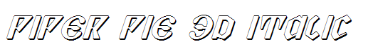 Piper Pie 3D Italic