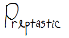 Preptastic