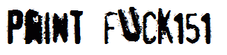 pRint fUck151
