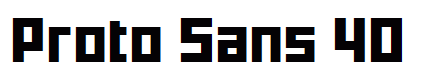 Proto Sans 40