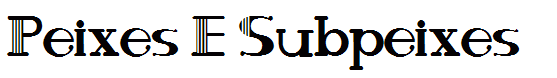 Peixes E Subpeixes