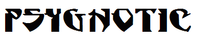 Psygnotic
