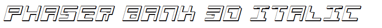 Phaser Bank 3D Italic