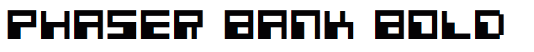 Phaser Bank Bold