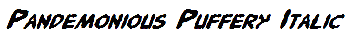Pandemonious Puffery Italic