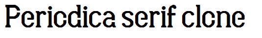 Periodica serif clone