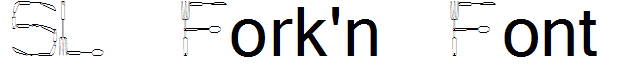 SL Fork'n Font