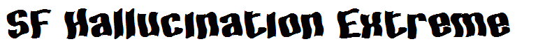 SF Hallucination Extreme