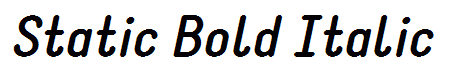 Static Bold Italic