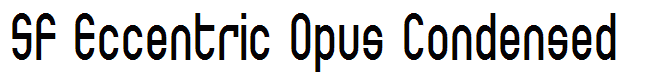 SF Eccentric Opus Condensed