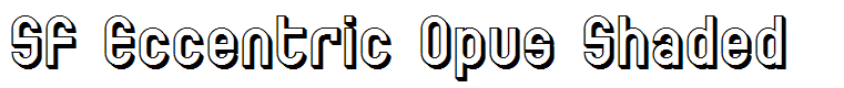 SF Eccentric Opus Shaded