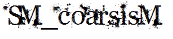 SM_coarsisM