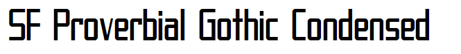 SF Proverbial Gothic Condensed