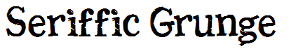 Seriffic Grunge