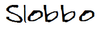 Slobbo