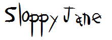 Sloppy Jane