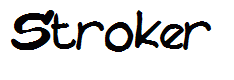 Stroker