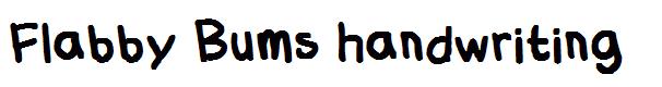 Flabby Bums handwriting