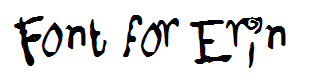 Font for Erin