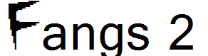 Fangs 2