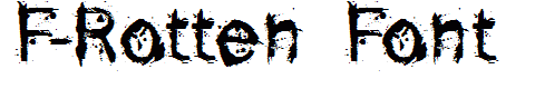 F-Rotten Font